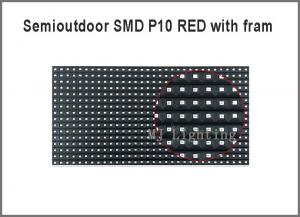 China Semioutdoor red P10-SMD led panel module light with fram on back 320*160mm 32*16pixels 5V for advertising message on sale
