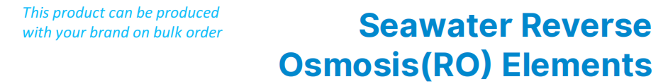 Brackish Water Reverse Osmosis Membranes Can Be Produced with Your Brand On Bulk Order